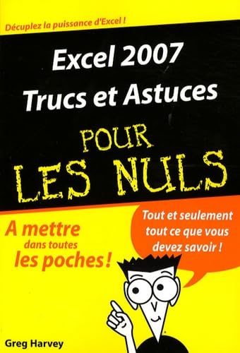 Excel 2007 Trucs, Astuces, Pour les Nuls