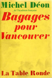 Mes arches de Noé, II : Bagages pour Vancouver