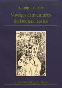 VOYAGES ET AVENTURES DU DR FESTUS