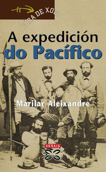 A expedición do Pacífico (INFANTIL E XUVENIL - FÓRA DE XOGO)