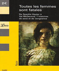 Toutes les femmes sont fatales