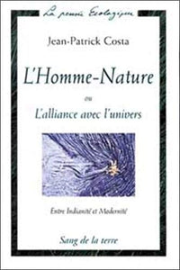 L'homme-nature ou l'alliance avec l'univers
