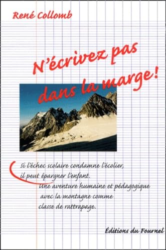 N'Écrivez Pas Dans La Marge