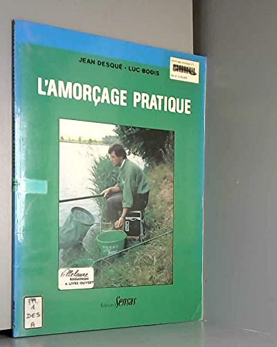 L'amorçage pratique