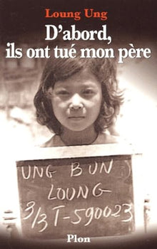 D'abord, ils ont tué mon père