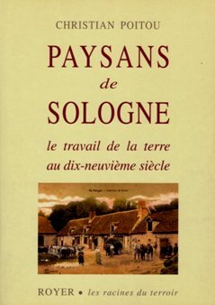 Paysans de Sologne, le travail de la terre