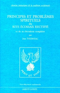Principes et problèmes spirituels du rite écossais