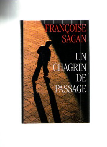 Un chagrin de passage