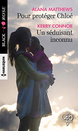 Pour protéger Chloé - Un séduisant inconnu