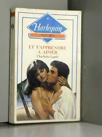 Et t'apprendre à aimer