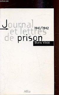 Journal et lettres de prison