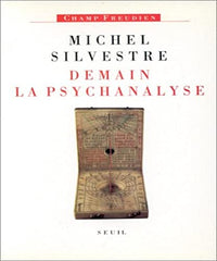 Demain la psychanalyse