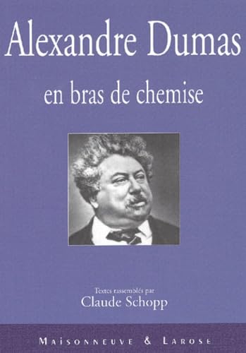 Alexandre Dumas en bras de chemise