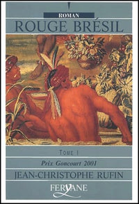 rouge brésil. tome 1