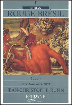 rouge brésil. tome 1