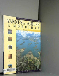 Vannes et le golfe du Morbihan