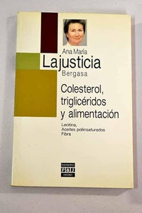 Colesterol, trigliceridos y alimentacion