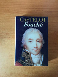 fouche. le double jeu