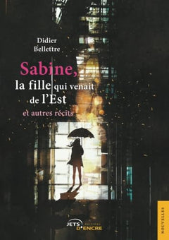 Sabine, la fille qui venait de l'Est