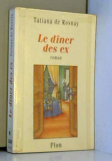 Le dîner des ex