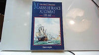 Marins de France au combat. 1200-1610, tome 1