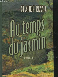 Au temps du jasmin