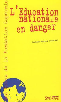 L'éducation nationale en danger