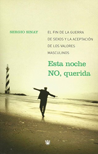 ESTA NOCHE NO, QUERIDA.