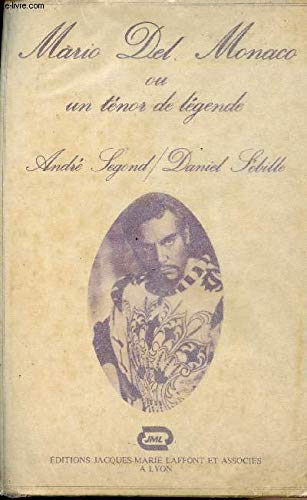 Mario Del Monaco ou un Ténor de légende