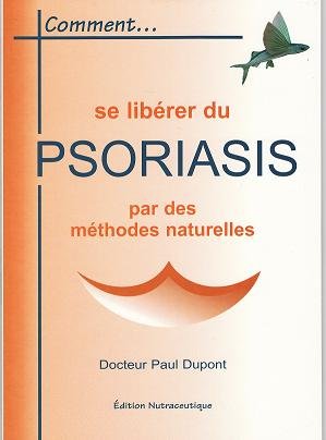 Comment se libérer du psoriasis par des méthodes naturelles