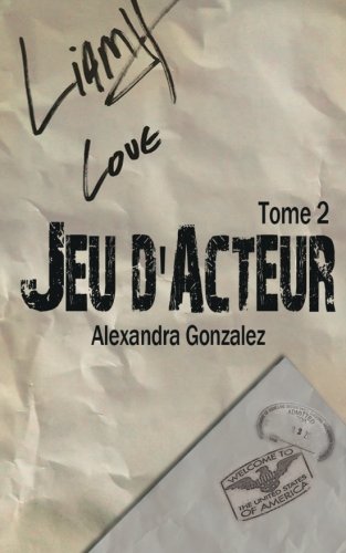 Jeu d'acteur TOME 2
