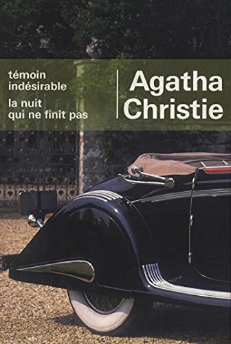 témoin indésirable - la nuit qui ne finit pas