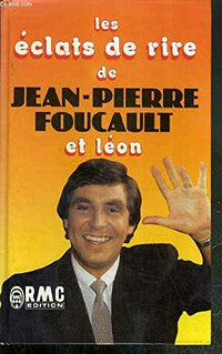 Eclats de rire de jean - pierre foucault et leon (Les) (PRATIQUE (A))