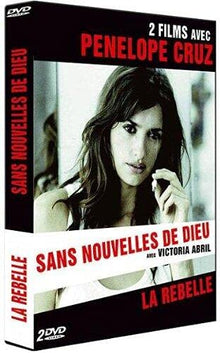 Penelope Cruz : Sans nouvelles de dieu / La rebelle