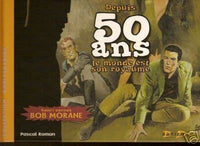 Depuis 50 ans le monde est son royaume