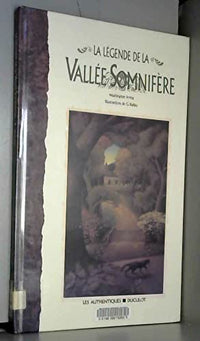 Légende de la vallée somnifère