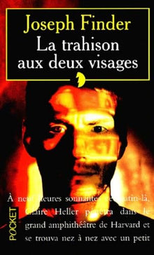 La trahison aux deux visages