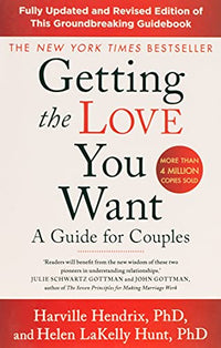 Getting The Love You Want Revised Edition: A Guide for Couples