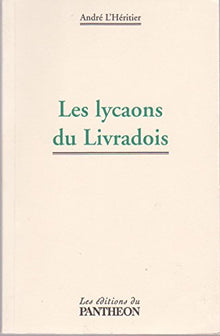Les lycaons du Livradois