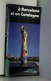 A Barcelone et en Catalogne