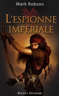 Espionne impériale, tome 1