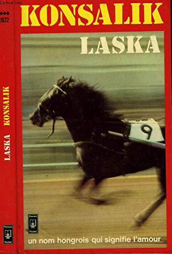 Laska / un nom hongrois qui signifie l'amour / roman