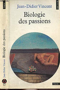 Biologie des passions
