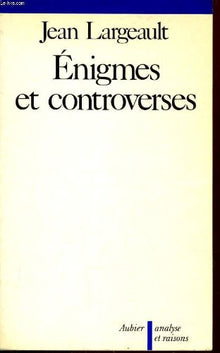 Énigmes et controverses