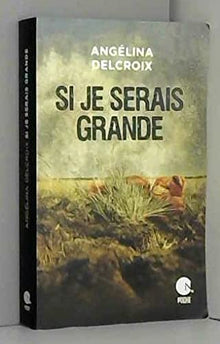 Si je serais grande (POCHE)