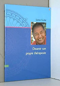 Devenir son propre thérapeute : Une introduction à la pensée bouddhique (Libre sagesse)