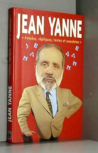 Pensées, répliques, textes et anecdotes