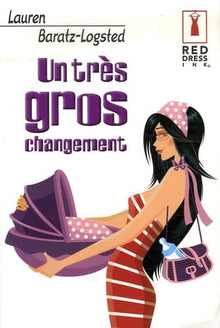 Un très gros changement