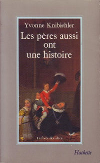 Les pères aussi ont une histoire