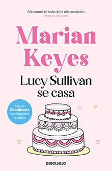 Lucy Sullivan Is Getting Married